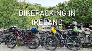 BIKEPACKING TRIP IN IRELAND  NEVER PLAN TOO MUCH [upl. by Eanel927]