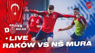 DzieńDoBelek 🇹🇷  LIVE Raków Częstochowa  NŠ Mura [upl. by Theobald642]