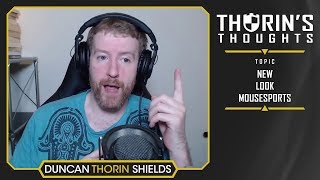 Thorins Thoughts  New Look Mousesports CSGO [upl. by Ennairda]