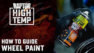 How to Use RAPTOR High Temp Wheel Paint [upl. by Saideman]