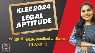 KLEE 2024 LEGAL APTITUDE IPC ഇനി എളുപ്പത്തിൽ പഠിക്കാംklee llbentrance legalaptitude [upl. by Eima]