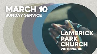 10am service at Lambrick  March 10 2024 [upl. by Sherwood]