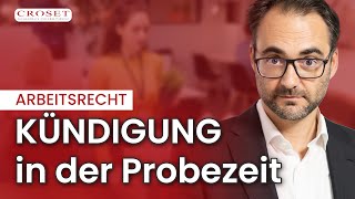 Kündigung in der Probezeit – Rechte von Arbeitnehmern Kündigungsschutz Abfindung amp Co [upl. by Atirehs]