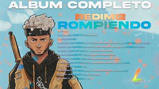 Redimi2  Rompiendo Album Completo 2022 [upl. by Hanson744]