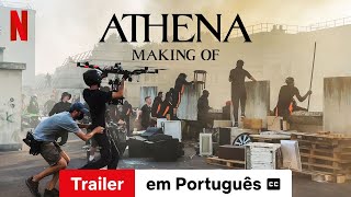 ATHENA – Making Of legendado  Trailer em Português  Netflix [upl. by Iek]