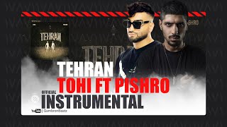 Tohi ft Reza Pishro  Tehran Official Instrumental بیت آهنگ طهران از تهی و رضا پیشرو [upl. by Boylston422]