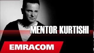 Mentor Kurtishi  Nuk harrohen zemrat Official Song [upl. by Suoivart]