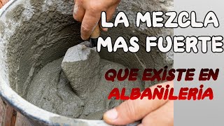 🔴LA MEZCLA mas fuerte que existe EN ALBAÑILERIA [upl. by Inajna648]