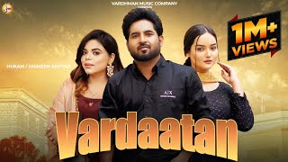 Vardaatan Official Video Hukam Ft Jasmeen Akhtar  Annie Rana  AaravJ  New Punjabi Song 2023 [upl. by Lalaj551]