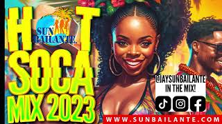 Hot Soca Mix 2023  Trinidad and Tobago Carnival  Jay SunBailante [upl. by Rossner616]