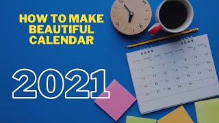 How to make beautiful calendar 2021 [upl. by Neelra782]