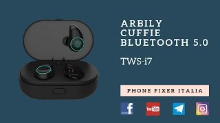 Arbily Cuffie Bluetooth 50 TWSi7 Recensione By PHONE FIXER ITALIA [upl. by Arley]