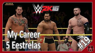 WWE 2K16  My Career  19  5 Estrelas [upl. by Vevina146]