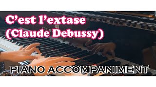 Cest lextase langoureuse Claude Debussy PIANO ACCOMPANIMENT  KARAOKE [upl. by Katherina]