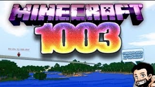 MINECRAFT HD 1003  Immer mit der Ruhe ★ Lets Play Minecraft [upl. by Leuamme120]