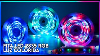 FITA LED RGB COLORIDA 2835  É UMA BOA COMPRA  REVIEW UNBOXING FUNCIONALIDADES COMO USAR [upl. by Nola]