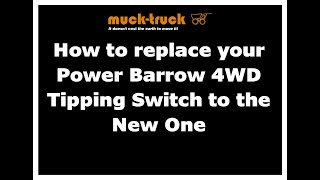 How to Replace your Power Barrow 4WD Tipping Switch [upl. by Sundin]