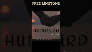 HUMDARD  RINGTONE instrumental music whatsappstatus ringtone freedownload arijitsingh [upl. by Akinot223]