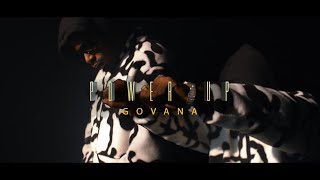 Govana  Power Up Official Music Video [upl. by Mcloughlin310]