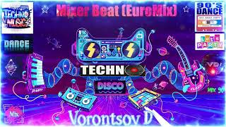 Vorontsov D feat Stars 90  Mixer Beat EuroMix [upl. by Cortney]