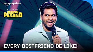 Zakir Khans Unique Best Friend 😂  Zakir Khan Mannpasand  Prime Video India [upl. by Tebasile]