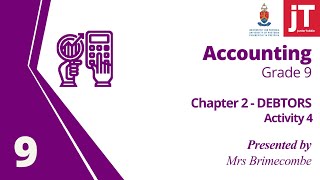 Gr 9  Accounting  Chapter 2  Debtors  Activity 4 [upl. by Pavlish]