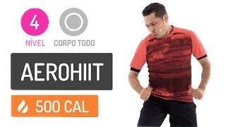 Melhor treino para EMAGRECER RÁPIDO  Treino Aerohiit de 500 Calorias [upl. by Acenes]