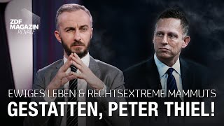 Wer ist Peter Thiel  ZDF Magazin Royale [upl. by Eutnoj]