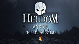 Heldom  Myrkr Full Album 2020  Dark shamanic Viking music [upl. by Enailil]