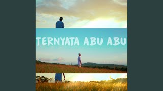 Ternyata AbuAbu [upl. by Nerred]