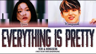 YERI X HONGSEOK  EVERYTHING IS PRETTY Blue Birthday OST LYRICS COLOR CODED  FANMADE [upl. by Frederica]