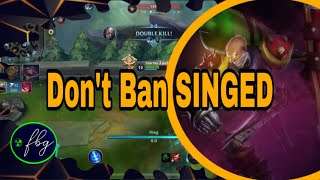 Report Singed  Wild Rift [upl. by Oznecniv646]