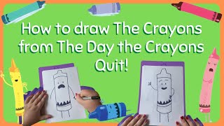 How to draw The Crayons from The Day the Crayons Quit by Drew Daywalt [upl. by Bride513]