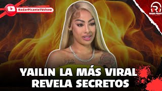 YAILIN LA MAS VIRAL REVELA UN SECRETO EN EXCLUSIVA [upl. by Hoffmann]