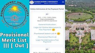 Pondicherry University PG Provisional merit List 3rd Released  PU Provisional selected List 3rd Out [upl. by Yeorgi81]