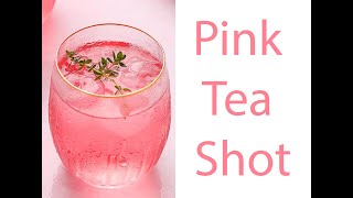 Pink Tea Shot  How to make Pink Tea Shot at Home [upl. by Aidni]