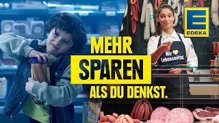 Mehr sparen als Du denkst  EDEKA Werbung [upl. by Akeret]