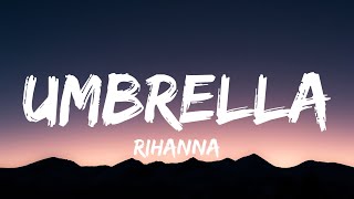 Rihanna  Umbrella Lyrics  Clean Bandit Cash Cash [upl. by Hana943]