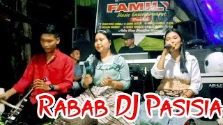 Rabab DJ Pasisia voc Ery Muliana Ita Chaniago Ayu Kas [upl. by Norrahs]