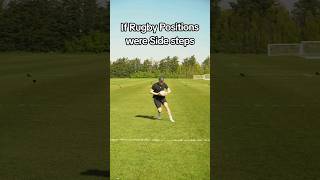 If Rugby Positions were Side steps 😱😂 [upl. by Conway]