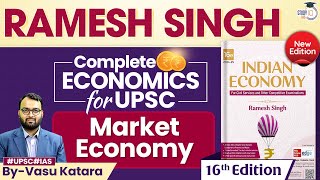 Complete Economics for UPSC  Lec 02 Market Economy  Ramesh Singh Economy  StudyIQ IAS [upl. by Vivienne]