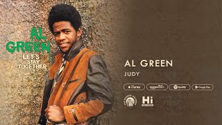 Al Green  Judy Official Audio [upl. by Nefets201]