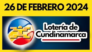 LOTERIA DE CUNDINAMARCA último sorteo del lunes 26 de febrero de 2024 💫✅💰 [upl. by Hessler]