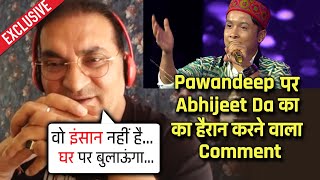 Pawandeep Par Abhijeet Bhattacharya Ka Shocking Comment  Indian Idol 12  Exclusive Interview [upl. by Omlesna]