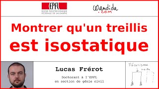 Montrer quun treillis est isostatique  Lucas Frérot [upl. by Allesiram]