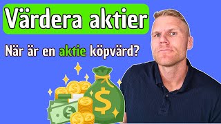 Hur du värderar aktier  PE tal och Margin of Safety [upl. by Andriana]