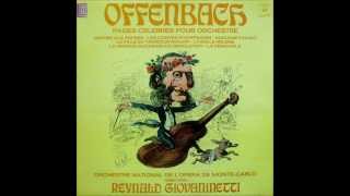 Offenbach Famous Orchestral Highlights Reynald Giovaninetti  MonteCarlo National Orchestra [upl. by Meece]