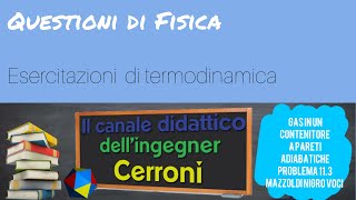 Gas allinterno di un contenitore a pareti adiabatiche problema 113 Mazzoldi  12 [upl. by Eniaj]