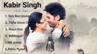 Kabir Singh Full Album Songs  Shahid Kapoor Kiara Advani  Sandeep Reddy Vanga  Audio Jukebox [upl. by Gefell]