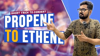 Short Trick to Convert Propene to Ethene  IIT JEE amp NEET  Organic Chemistry  Curious Minds [upl. by Imer]